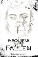 Requiem For The Fallen 1490415475 Book Cover
