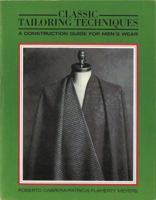 Classic Tailoring Techniques: A Construction Guide for Men's Wear (F.I.T. Collection) 0870054317 Book Cover