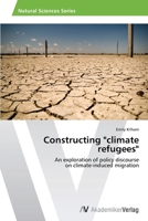 Constructing Climate Refugees 363962663X Book Cover