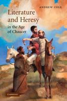 Literature and Heresy in the Age of Chaucer 0521179831 Book Cover