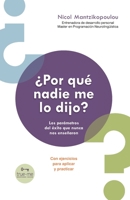 ¿Por qué nadie me lo dijo?: Los parámetros del éxito que nunca nos enseñaron (Spanish Edition) 6180052727 Book Cover