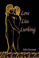 Love Lies Lurking 147756389X Book Cover