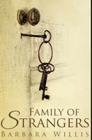 Family Of Strangers: Premium Hardcover Edition 1034445103 Book Cover