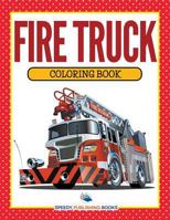 Fire Truck Coloring Book 1681853167 Book Cover