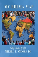 My Rhema Map: My Book Of Life B0F9VJ6LSM Book Cover