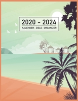 2020-2024: Kalender • Ziele • Organizer I Karibik Motiv I 60 Monate I Adressbuch I Wochenplaner & Notizen I Großes Format I Bucket List I Jahres- & ... I Bullet Planer Geschenk (German Edition) 1700178865 Book Cover