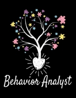 Behavior Analyst: Daily Planner 2020  | Gift For Behavior Analyst 1711926515 Book Cover