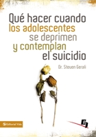 What do I do When Teenagers are Depressed and Contemplate Suicide 0829759913 Book Cover