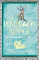 The Pendragon Banner 075283262X Book Cover