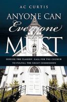 Anyone Can / Everyone Must 1615792384 Book Cover