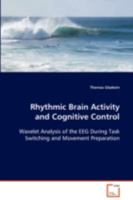 Rhythmic Brain Activity and Cognitive Control 3639088212 Book Cover