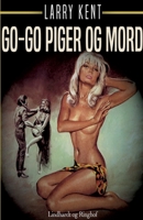 Go-go piger og mord null Book Cover