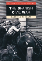 The Spanish Civil War 156656297X Book Cover