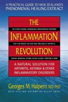 The Inflammation Revolution: A Natural Solution for Arthritis, Asthma & Other Inflammatory Disorders 0757002838 Book Cover
