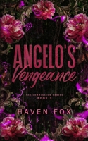 Angelo's Vengeance: A Dark Mafia Romance (The Commission Novel Series) 1960414240 Book Cover