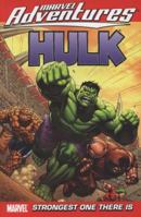 Marvel Adventures Hulk Volume 3: Strongest One There Is 0785129804 Book Cover