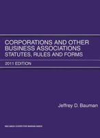 Corporations and Other Business Associations: Statutes, Rules and Forms 0314146547 Book Cover