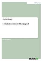 Sozialisation in der Hitlerjugend 3656313385 Book Cover
