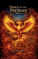 Dance of The Phoenix Book 2 B0H1985K85 Book Cover