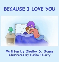 Because I Love You B0FQRP7B68 Book Cover