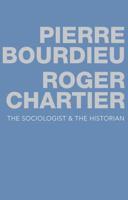 The Sociologist and the Historian 0745679595 Book Cover