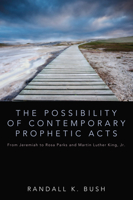 The Possibility of Contemporary Prophetic Acts 1625640625 Book Cover