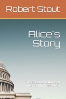 Alice's Story: The Second Volume of Twenty Minutes Away B086Y6L4KK Book Cover