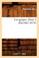 Les Guepes. Serie 1 (Ed.1867-1874) 2019143232 Book Cover