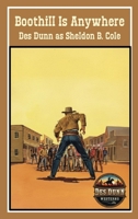 Boothill Is Anywhere 1923441299 Book Cover