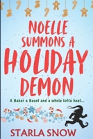 Noelle Summons A Holiday Demon (Tinselberry Demons) B0DVPRQLYZ Book Cover