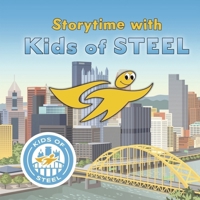 Storytime with Kids of STEEL B0GK6WGLSQ Book Cover