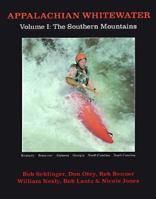 Appalachian Whitewater: the Southern States, 4th (Appalachian Whitewater)