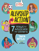 Allyship as Action: 7 Ways to Advocate for Others (Orca Take Action, 1) 145984047X Book Cover