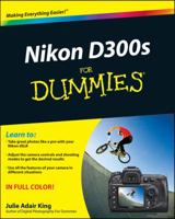 Nikon D300s for Dummies 0470571535 Book Cover