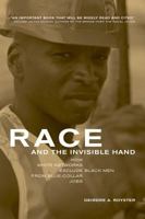 Race and the Invisible Hand: How White Networks Exclude Black Men from Blue-Collar Jobs (George Gund Foundation Book in African American Studies) 0520239512 Book Cover