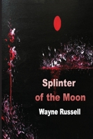 Splinter of the Moon 1774032848 Book Cover