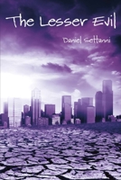 The Lesser Evil 1946059056 Book Cover