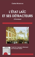 L'état laïc et ses détracteurs: (Chronique) (Horizons Amérique Latine) (French Edition) 2343071349 Book Cover