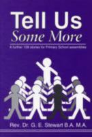 Tell Us Some More 1872977324 Book Cover