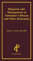Diagnosis and Management of Alzheimer's Disease and Other Dementias 1884735967 Book Cover