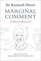 Marginal Comment: A Memoir Revisited 1350295825 Book Cover
