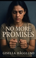 No More Promises B0FJY51L1B Book Cover