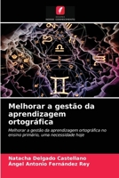 Melhorar a gestão da aprendizagem ortográfica 6203671231 Book Cover