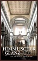Himmlischer Glanz: Eine Bibliothek im Zwielicht 374484823X Book Cover