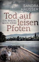 Tod auf leisen Pfoten: Ein Rhein-Main Krimi (German Edition) 3750429294 Book Cover