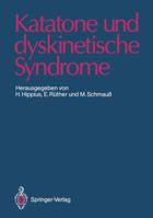 Katatone Und Dyskinetische Syndrome 3540505016 Book Cover