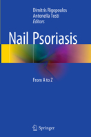 Nail Psoriasis: From A to Z 3319088092 Book Cover