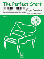 The Perfect Start for Finger Exercises, Book 2, Cover may vary 1619280426 Book Cover