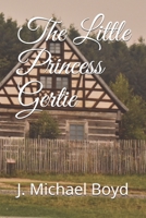 The Little Princess Gertie 1087072859 Book Cover