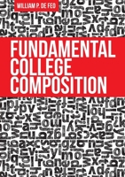 Fundamental College Composition 1627346872 Book Cover